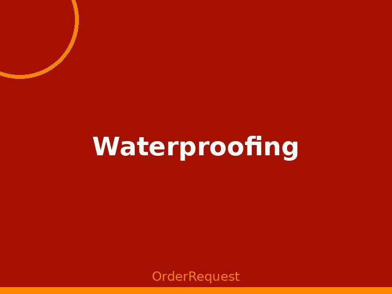 Waterproofing